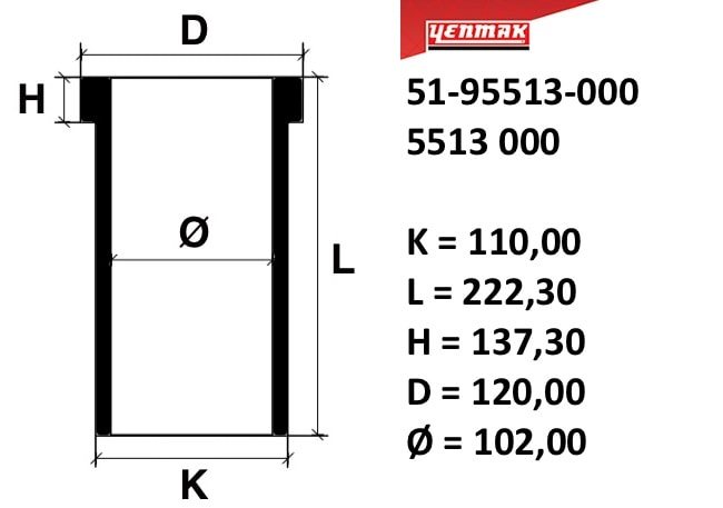 Гильза STD ?102, k=110, l=222,3, h=137,3, d=120 - YENMAK 5195513000