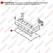Прокладка клапанной крышки audi q7 (05-15), vw passat b6 (05-10), touareg (02-…) - WENDERW WEPR0350